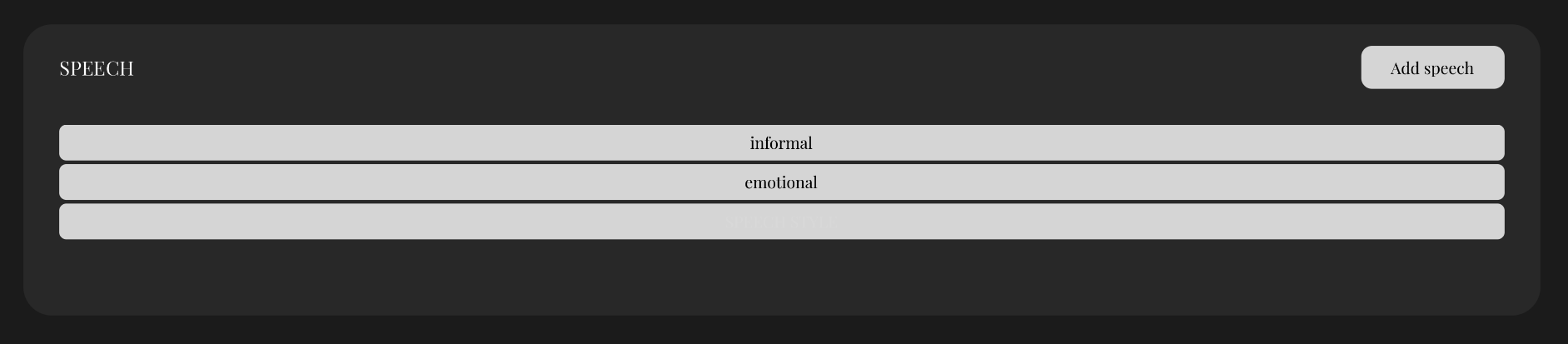 The Speech style configuration, defining adjectives that shape the AI's vocabulary.